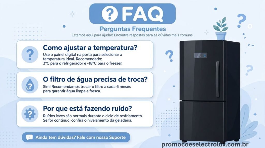 Dúvidas frequentes sobre a Geladeira Electrolux Frost Free IF41B Black Inox Look